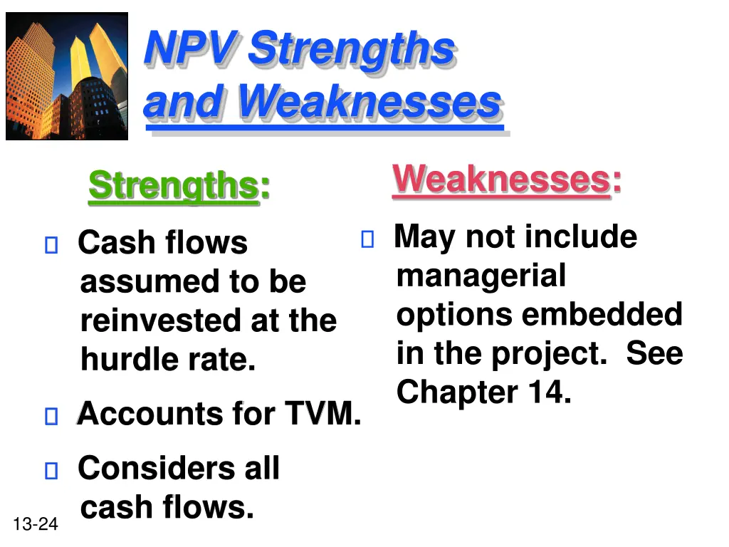 npv strengths and weaknesses