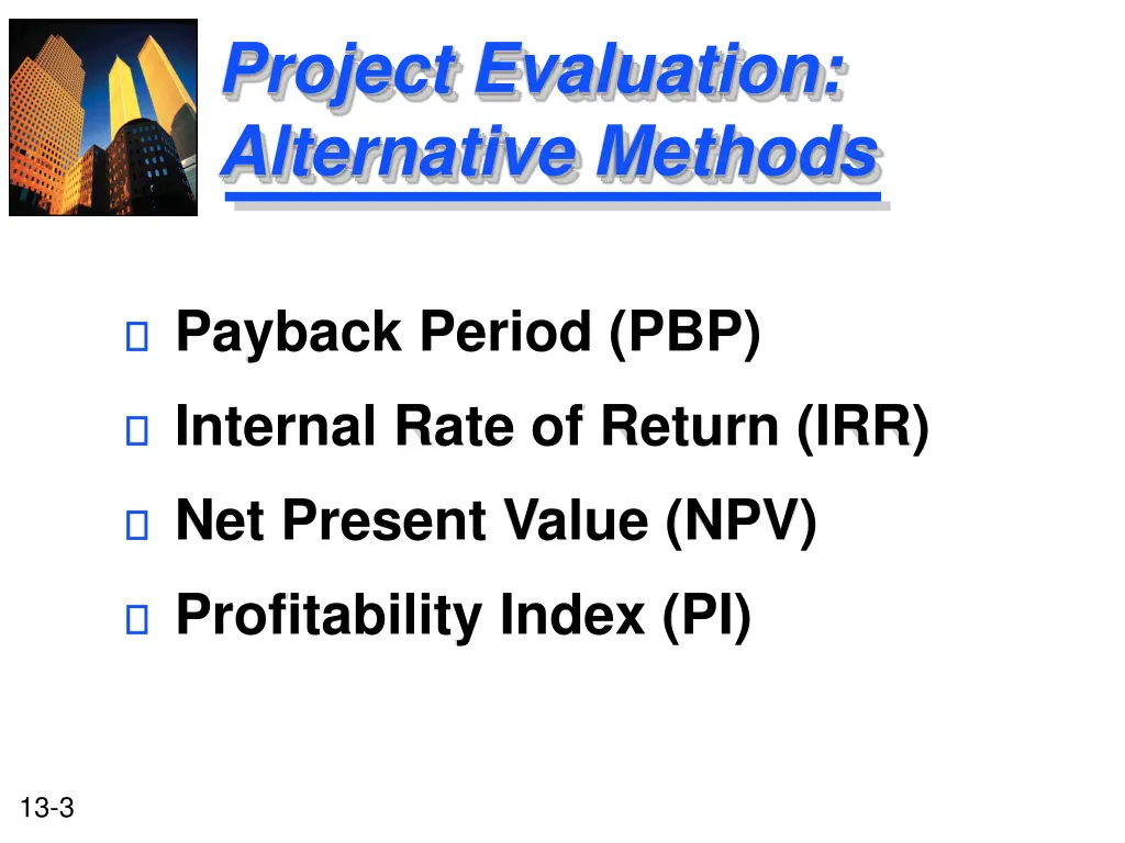 project evaluation alternative methods