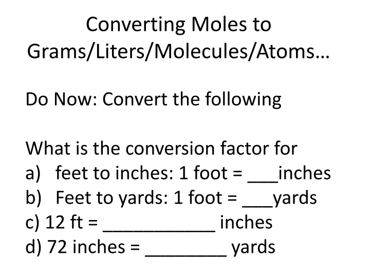 converting moles to grams liters molecules atoms