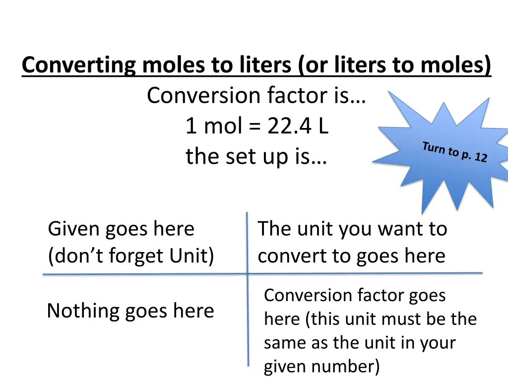 converting moles to liters or liters to moles