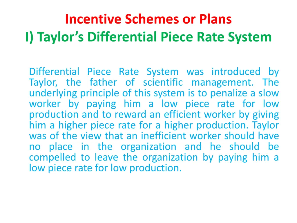 incentive schemes or plans i taylor