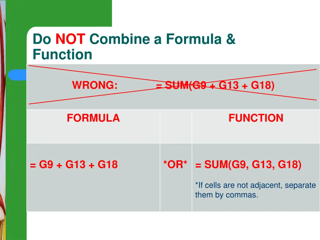 do not combine a formula function