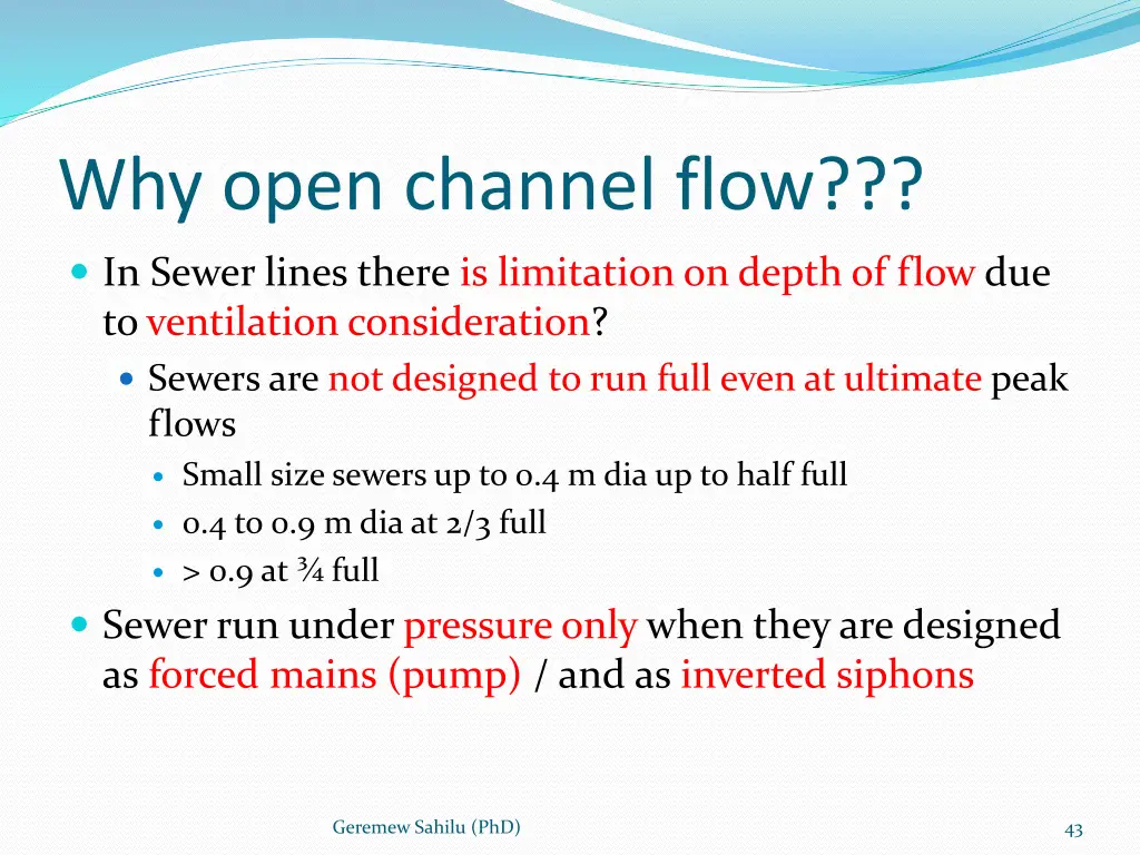 why open channel flow