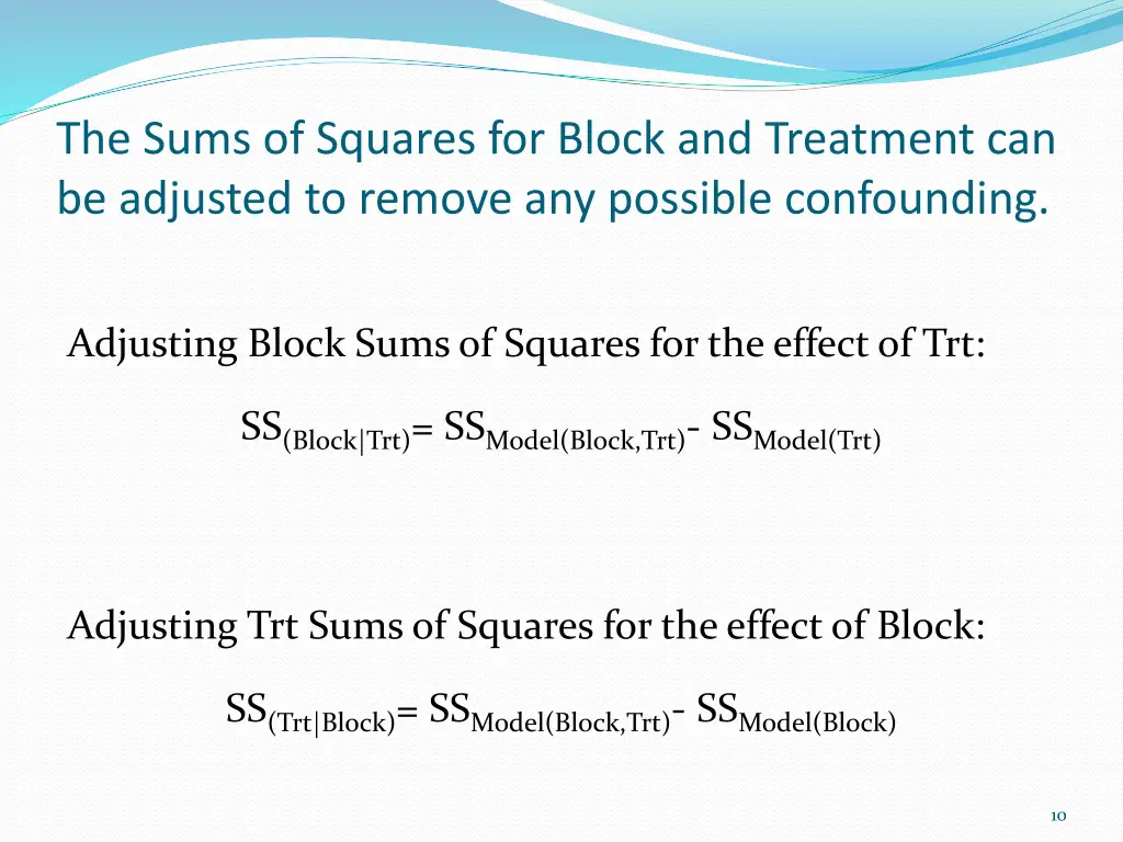 the sums of squares for block and treatment