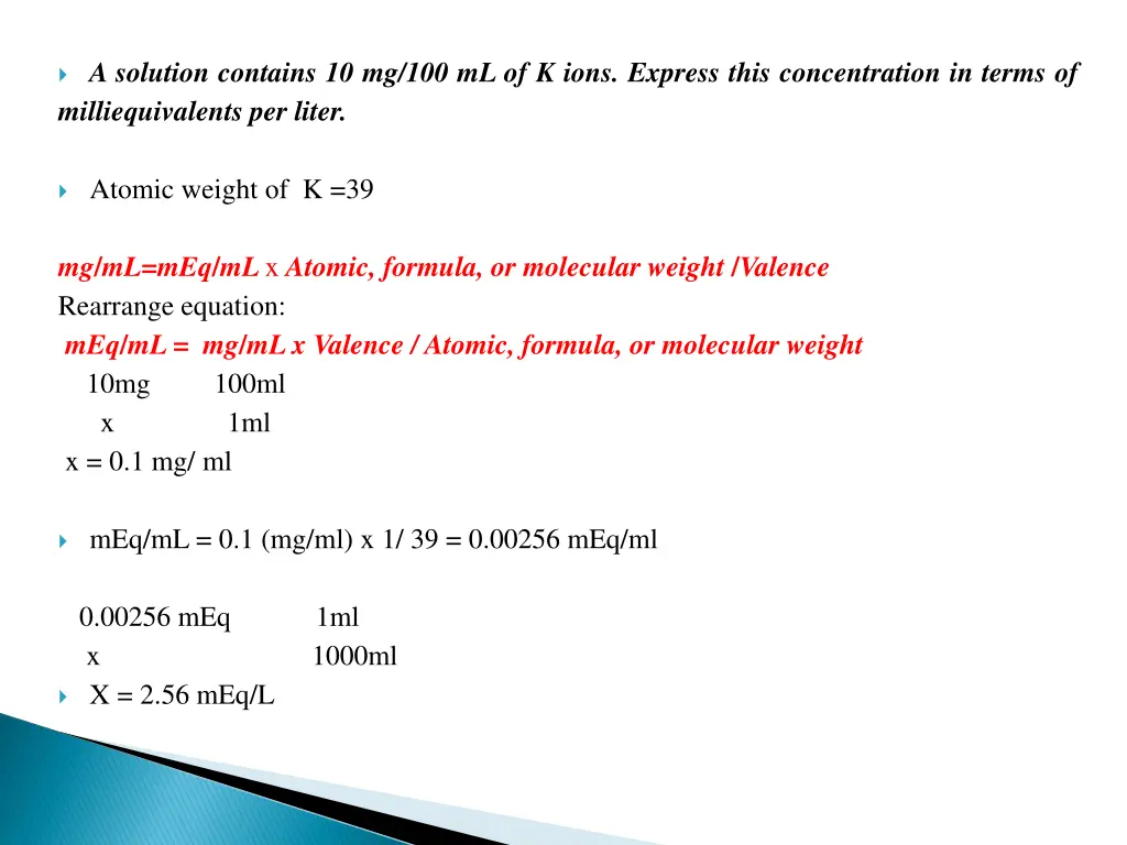 a solution contains 10 mg 100 ml of k ions