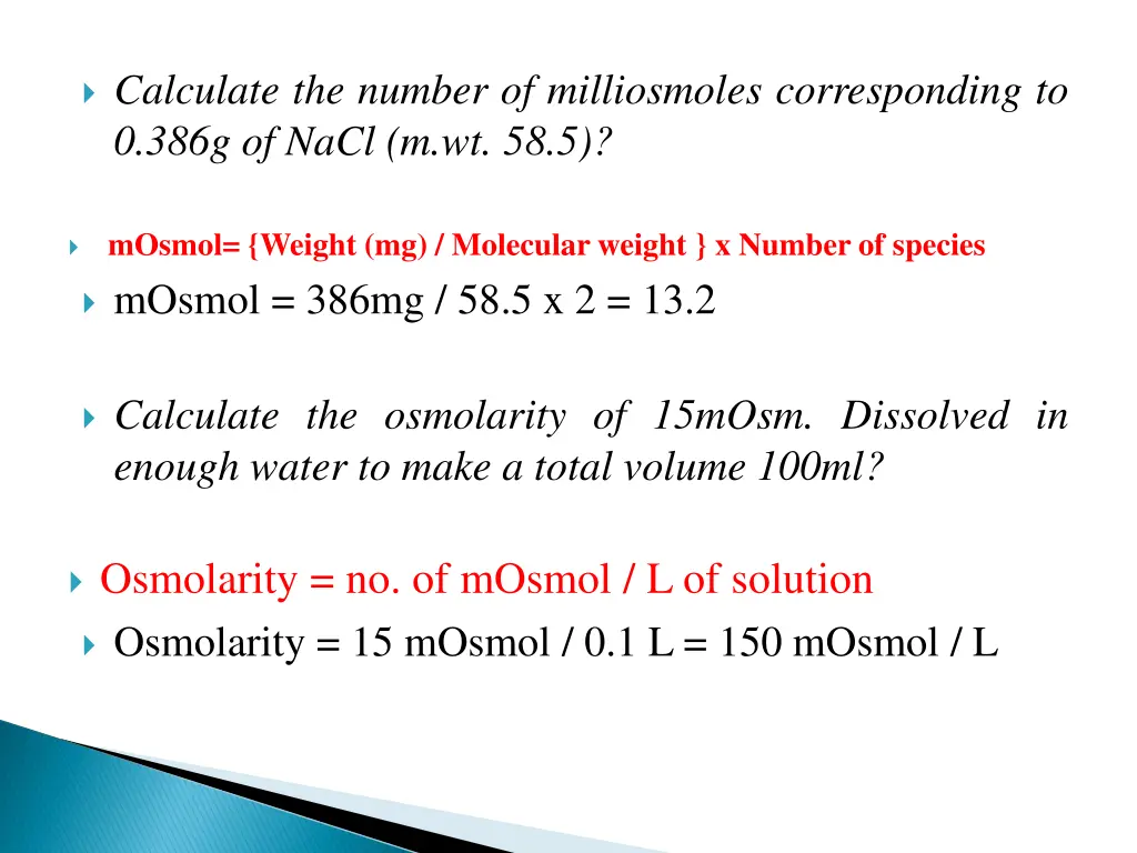 calculate the number of milliosmoles