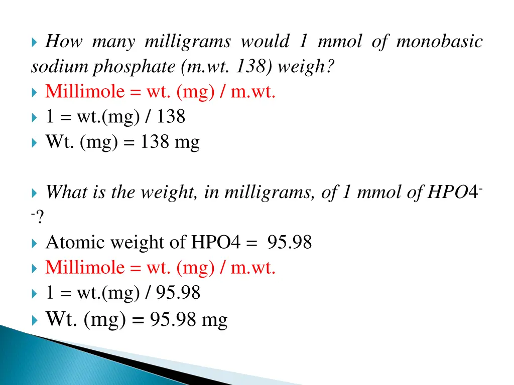 how many milligrams would 1 mmol of monobasic