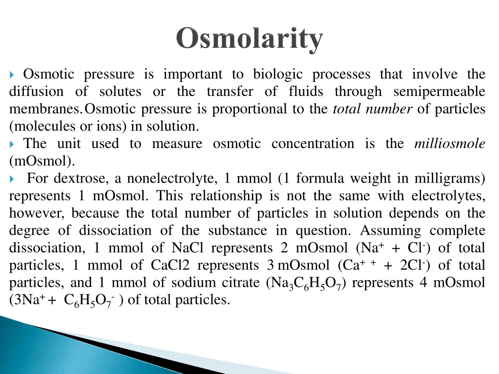 osmotic pressure is important to biologic