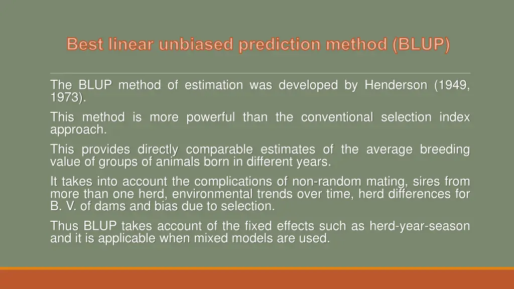 best linear unbiased prediction method blup