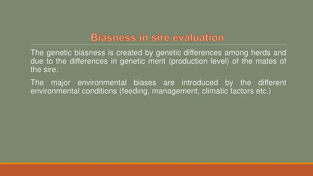 biasness in sire evaluation