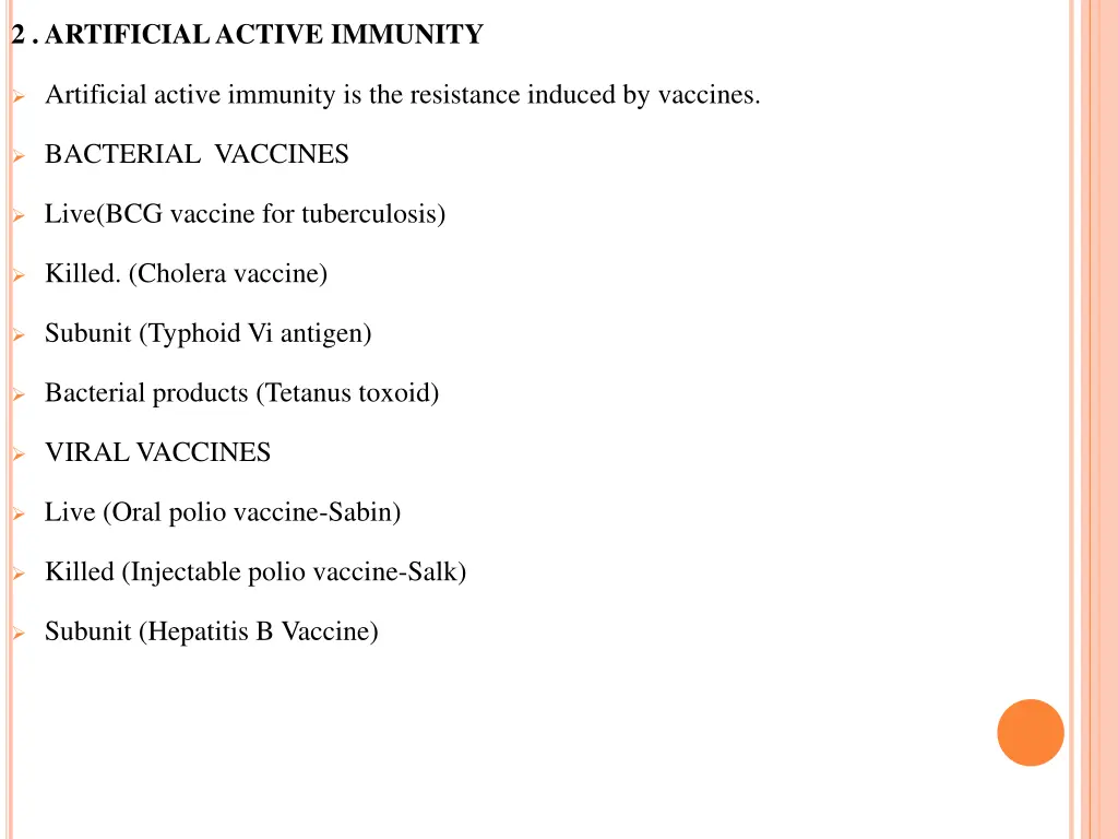 2 artificial active immunity