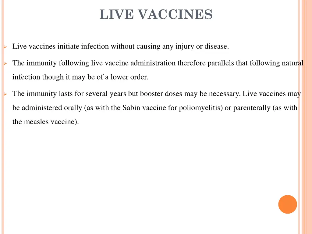 live vaccines