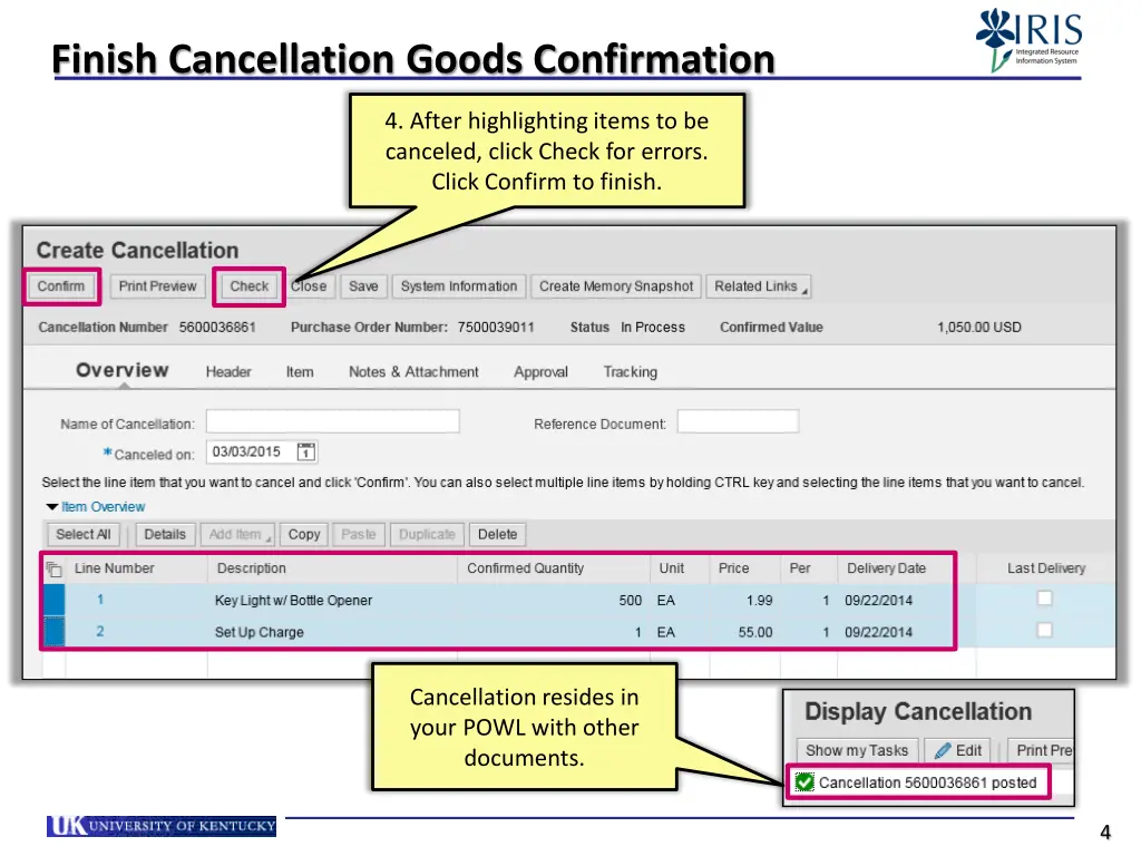 finish cancellation goods confirmation