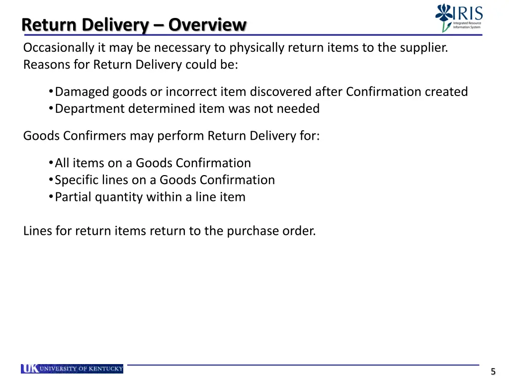 return delivery overview occasionally