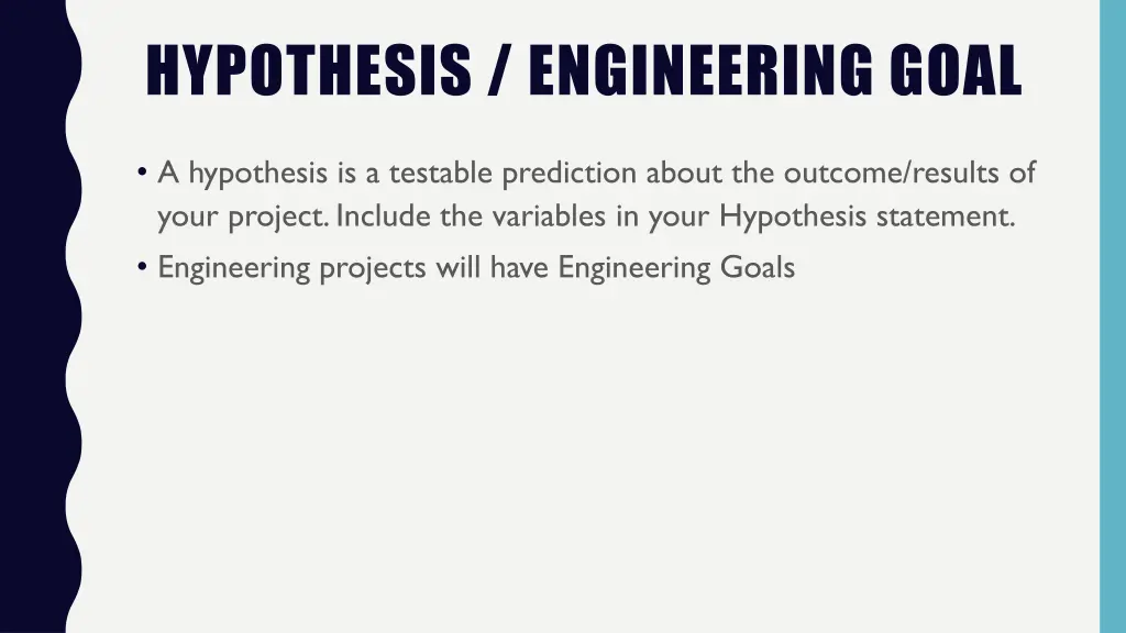 hypothesis engineering goal