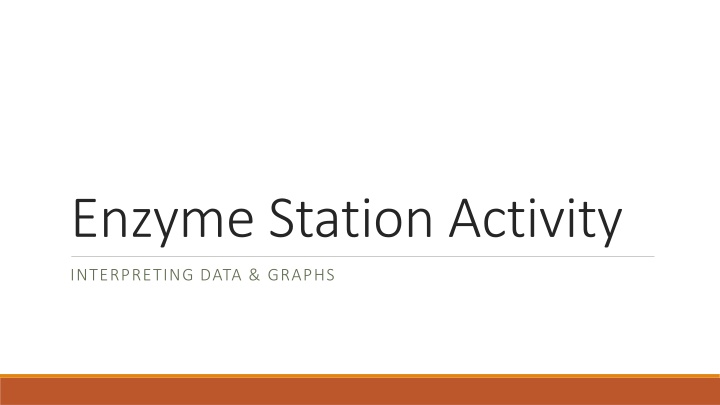 enzyme station activity