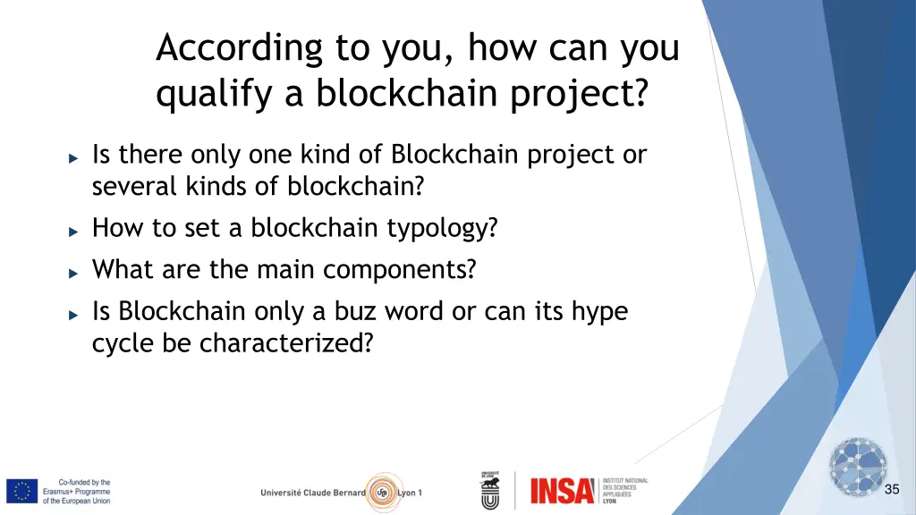 according to you how can you qualify a blockchain