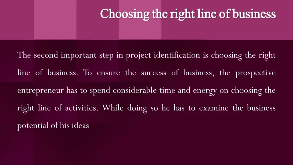 choosing the right line of business choosing