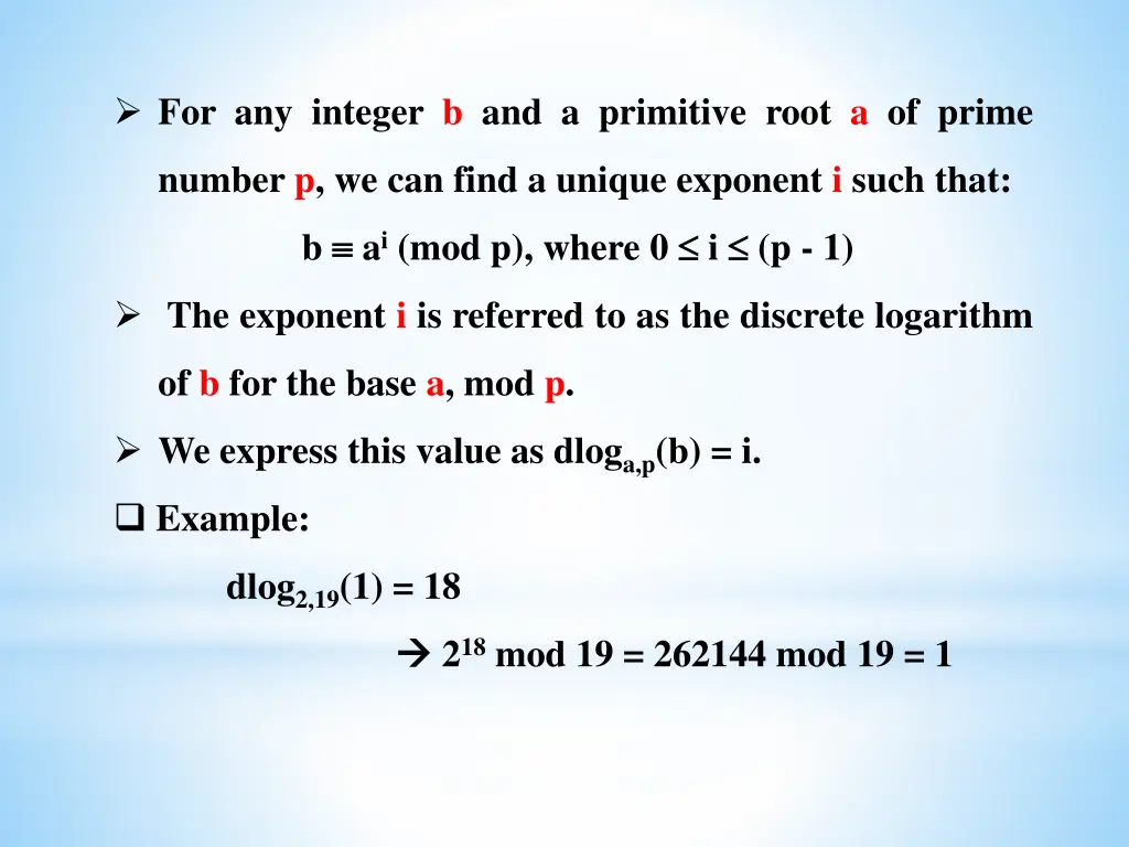 for any integer b and a primitive root a of prime