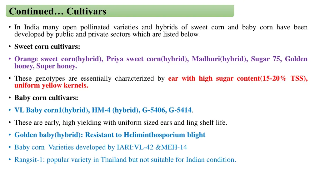 continued cultivars