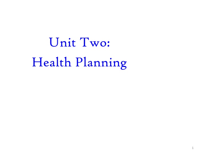 unit two health planning