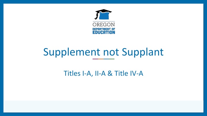 supplement not supplant