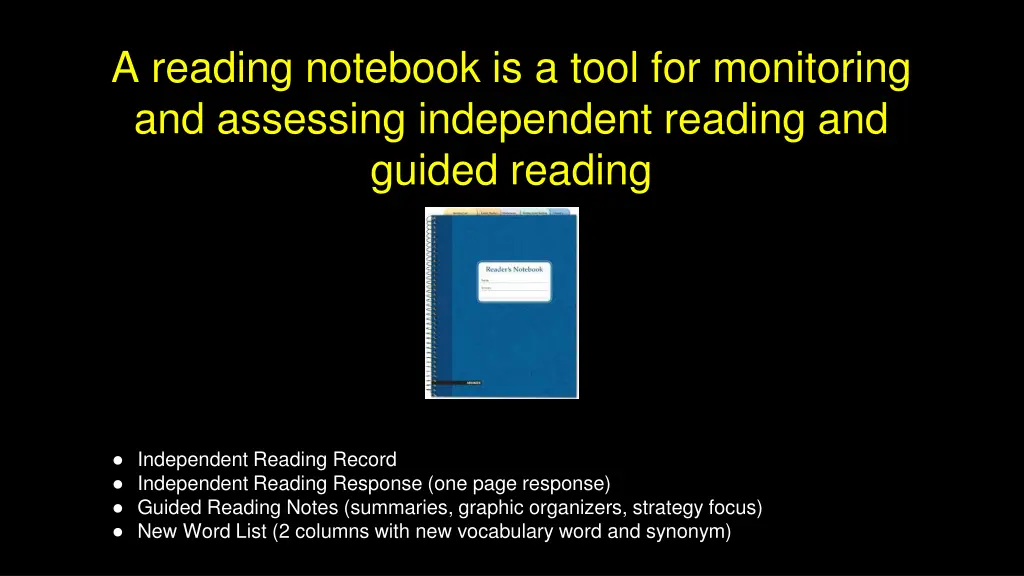 a reading notebook is a tool for monitoring