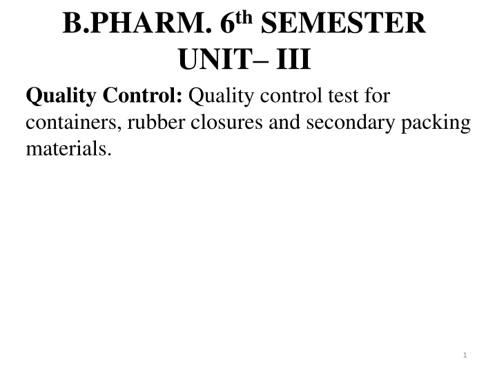 b pharm 6 th semester unit iii quality control