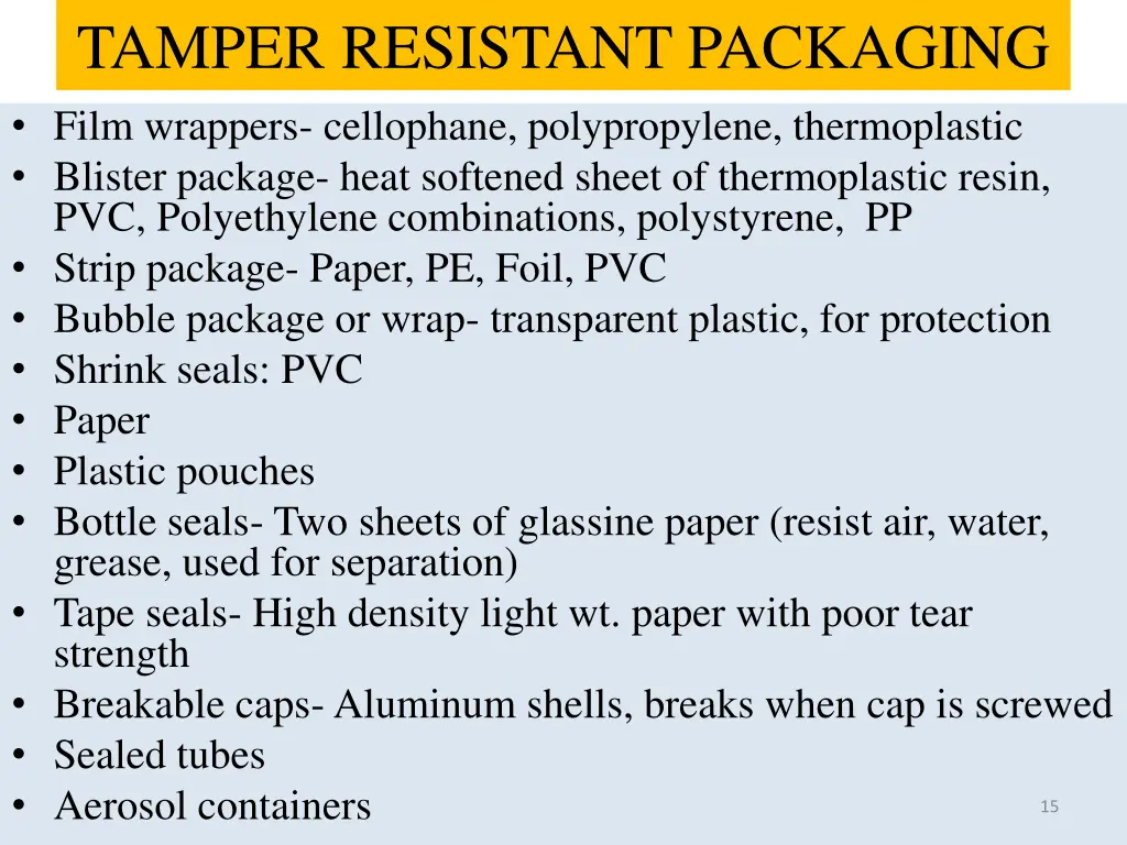 tamper resistant packaging film wrappers