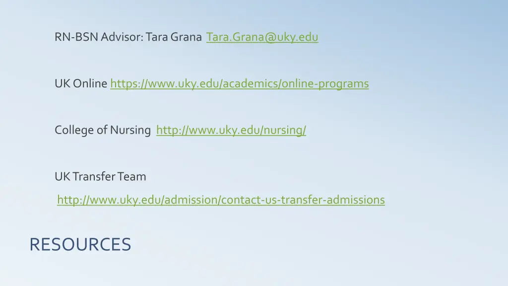 rn bsn advisor tara grana tara grana@uky edu