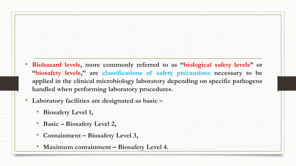 biohazard levels more commonly referred