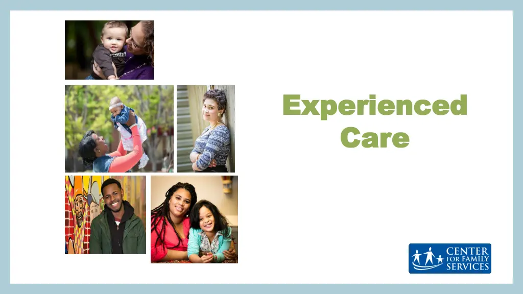 experienced experienced care care