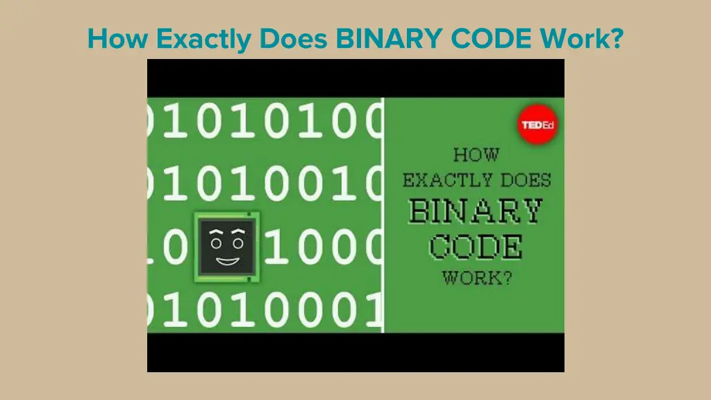 how exactly does binary code work