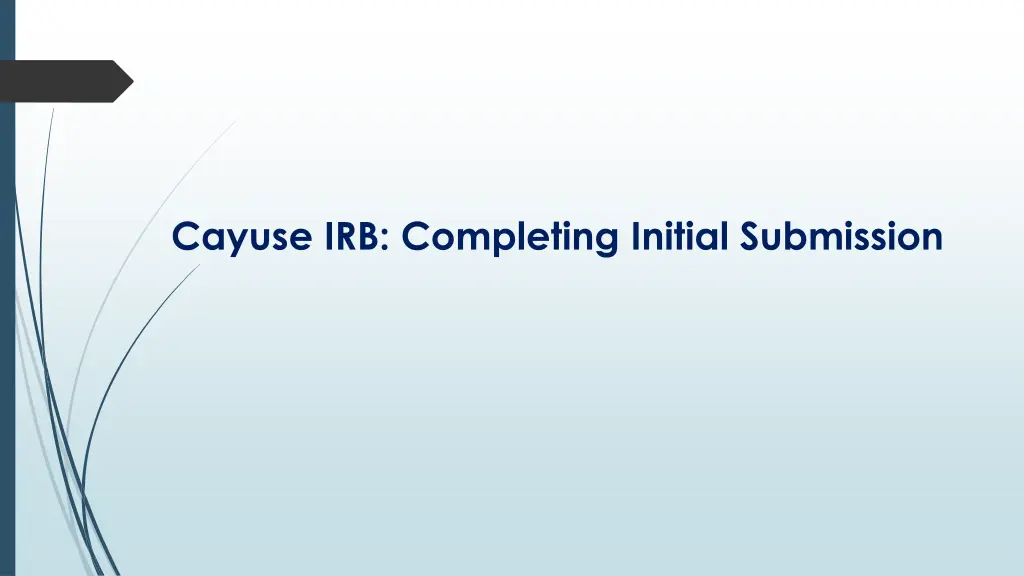 cayuse irb completing initial submission