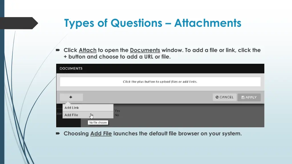 types of questions attachments