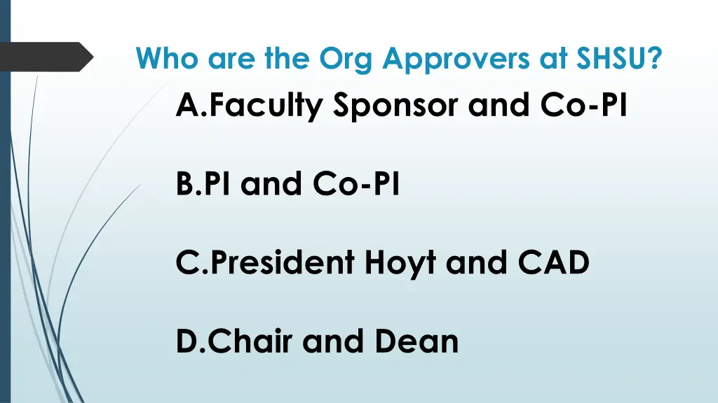 who are the org approvers at shsu a faculty