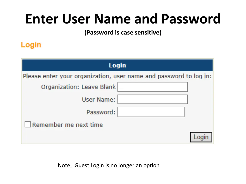 enter user name and password password is case