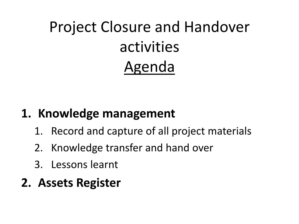 project closure and handover activities agenda