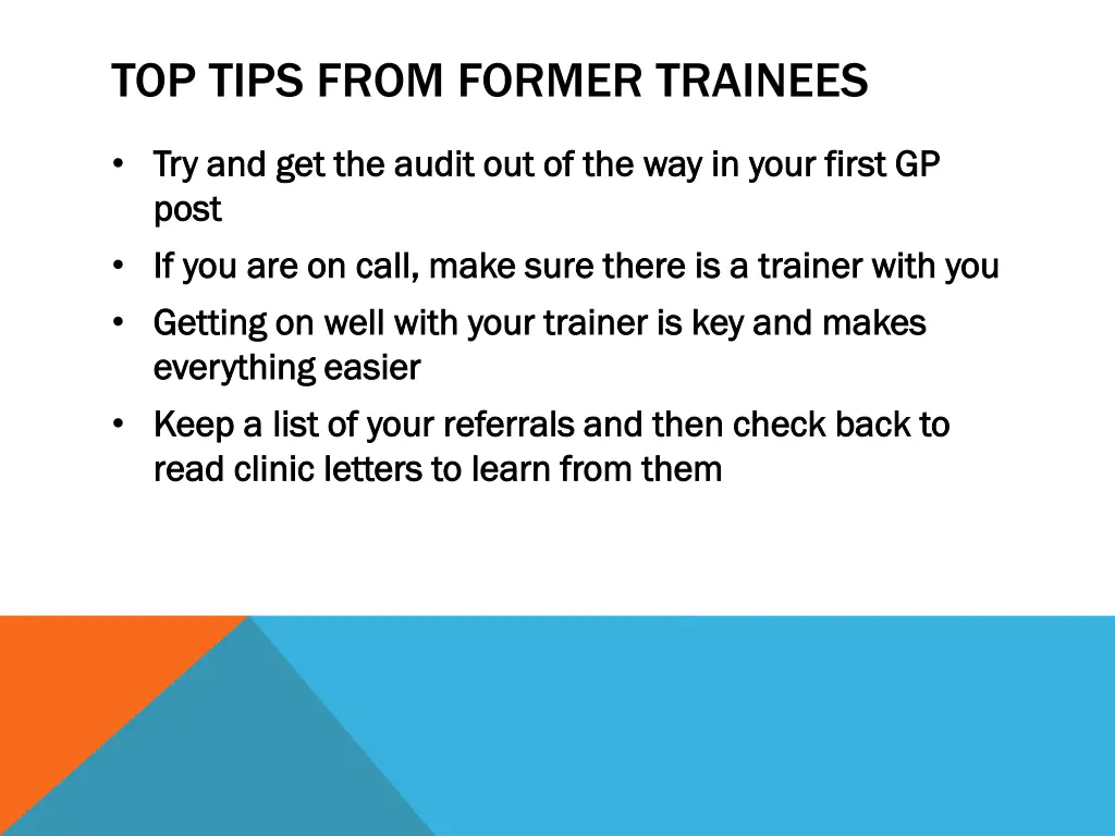 top tips from former trainees 1