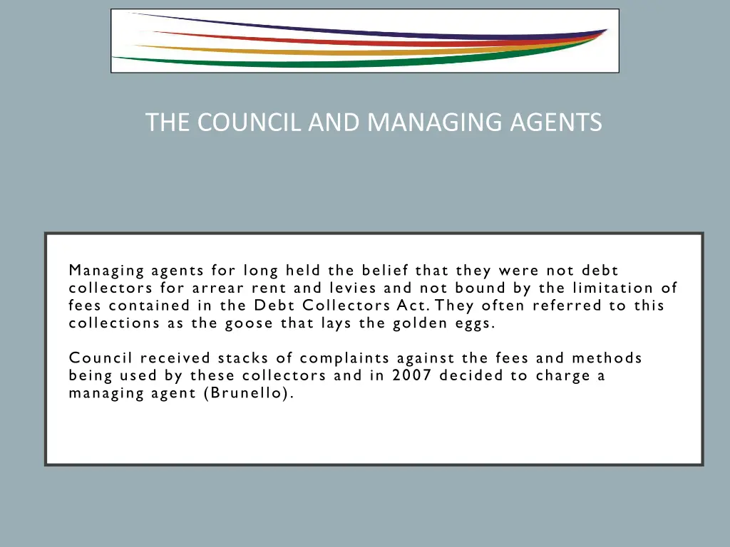 the council and managing agents