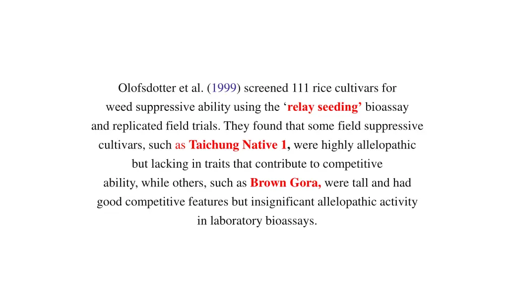 olofsdotter et al 1999 screened 111 rice