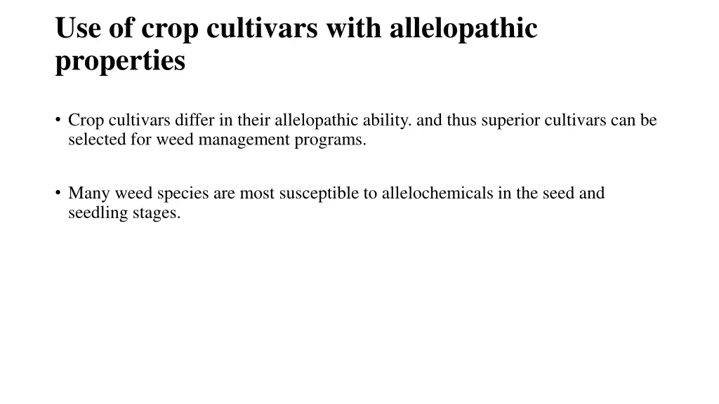 use of crop cultivars with allelopathic properties