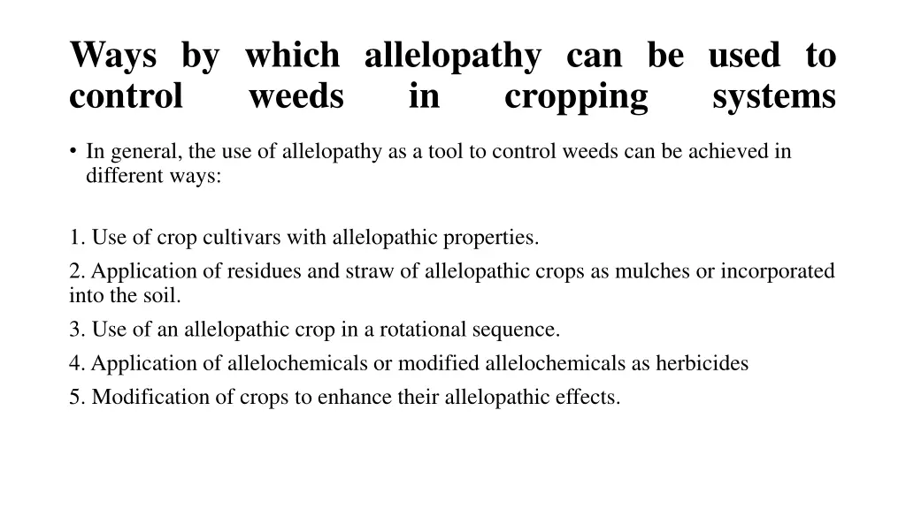 ways by which allelopathy can be used to control