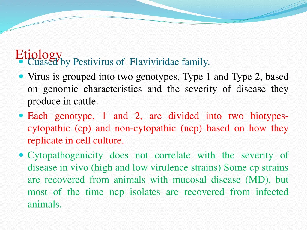 etiology cuased by pestivirus of flaviviridae