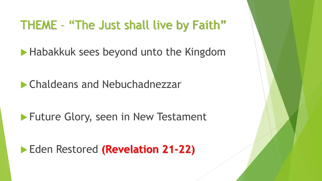 theme the just shall live by faith