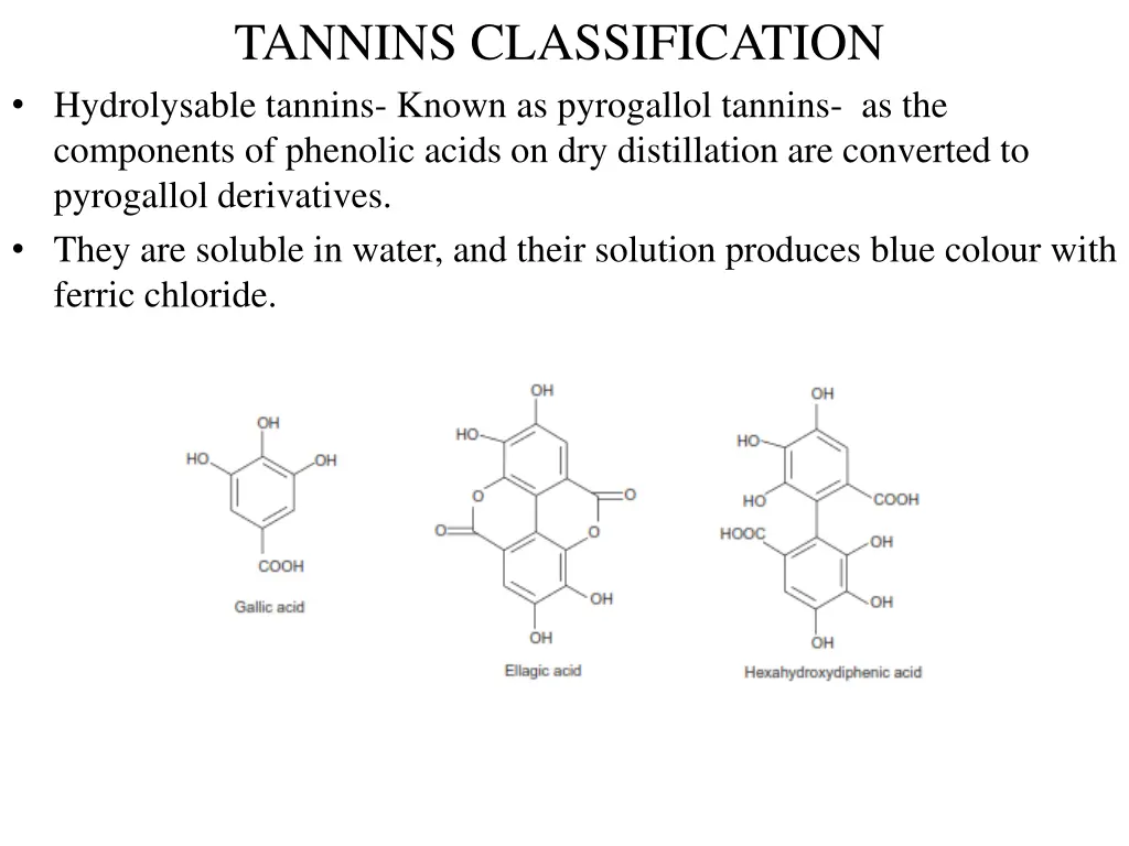 tannins classification hydrolysable tannins known