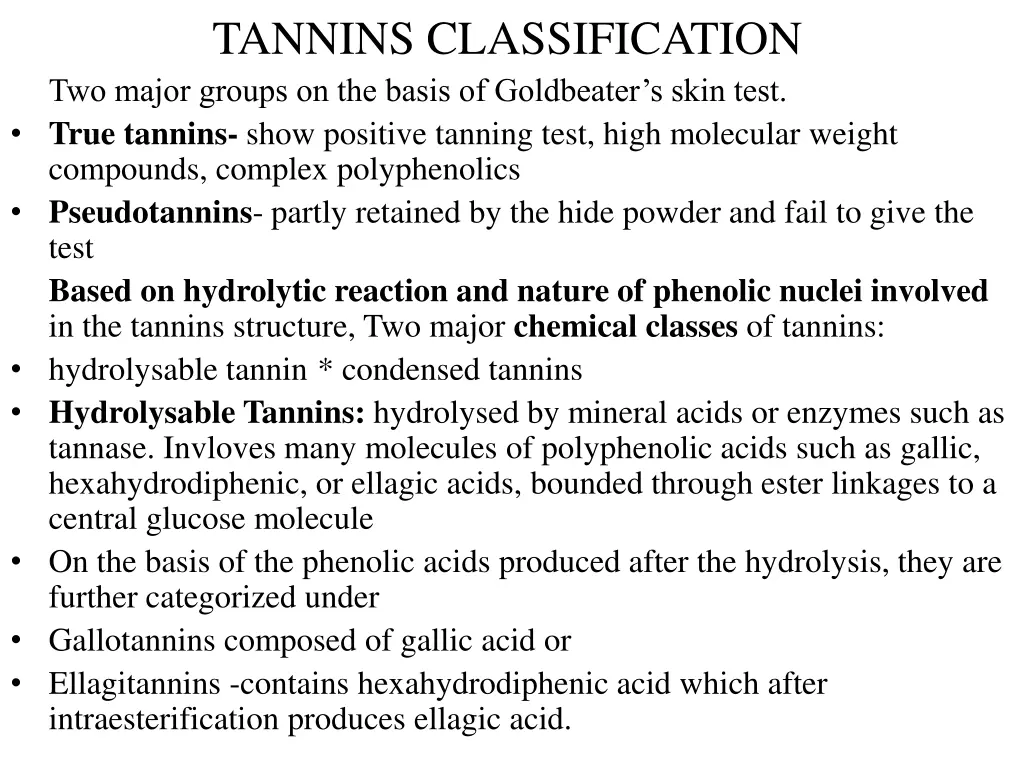 tannins classification two major groups