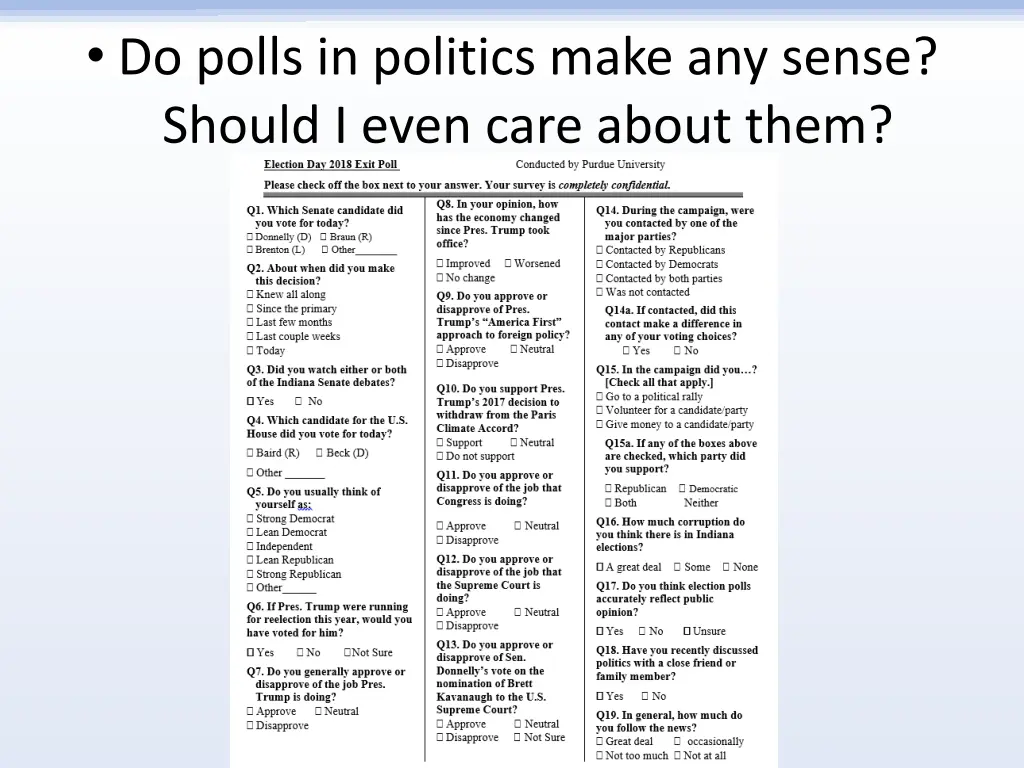 do polls in politics make any sense should i even 10