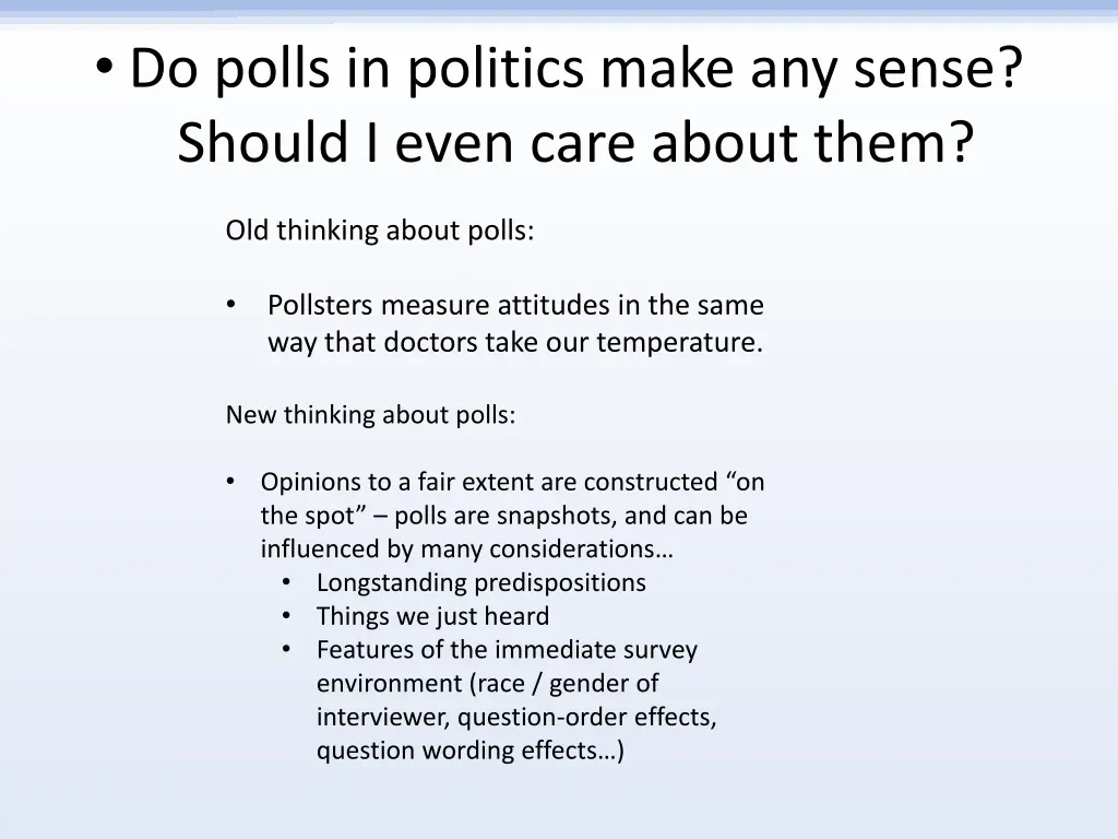 do polls in politics make any sense should i even 2