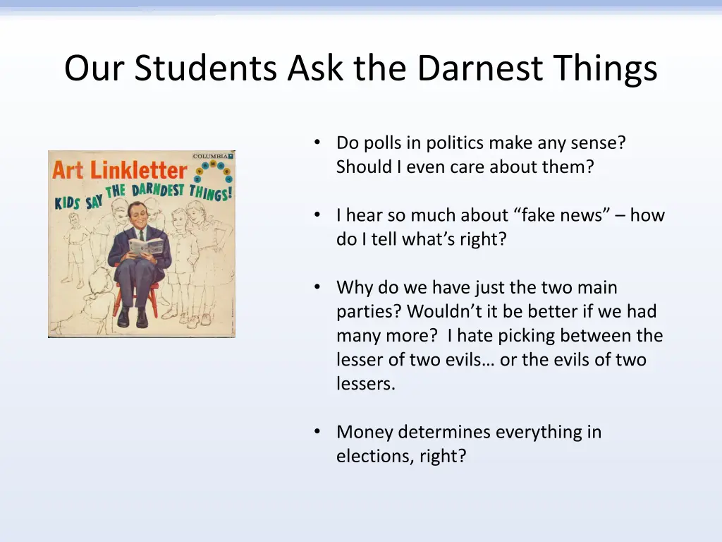 our students ask the darnest things